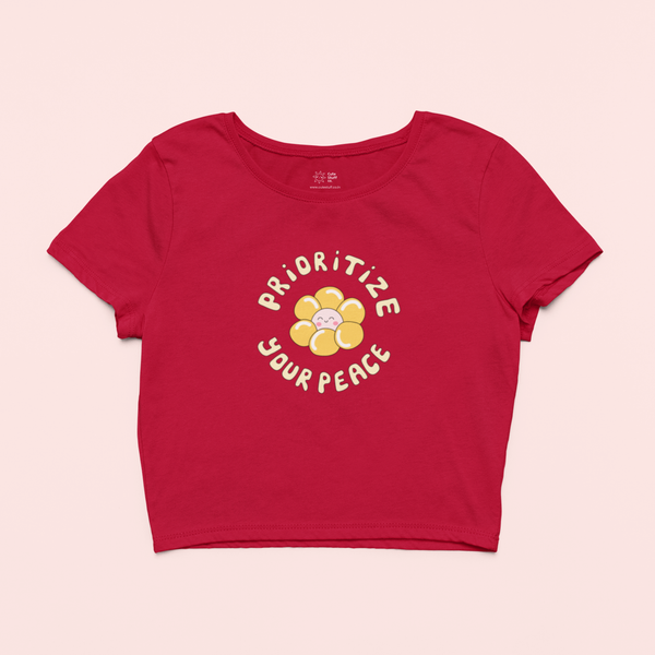 Prioritize Your Peace Lil Blossom Crop Tops By Cute Stuff Co. 180 GSM
