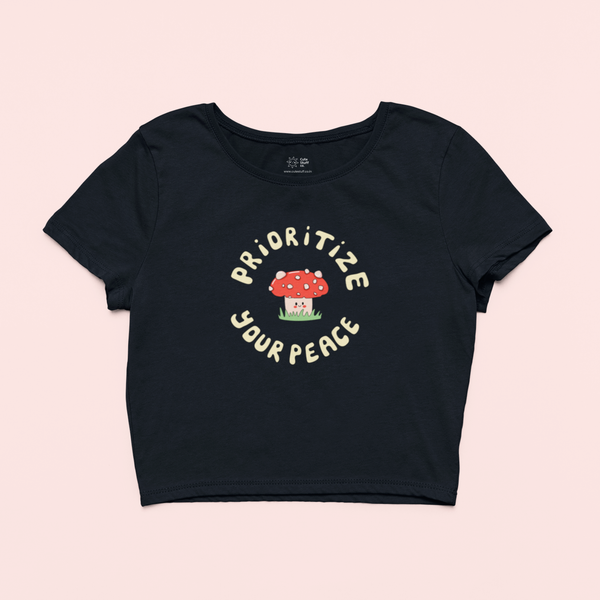Prioritize Your Peace Lil Mushroom Crop Tops By Cute Stuff Co. 180 GSM