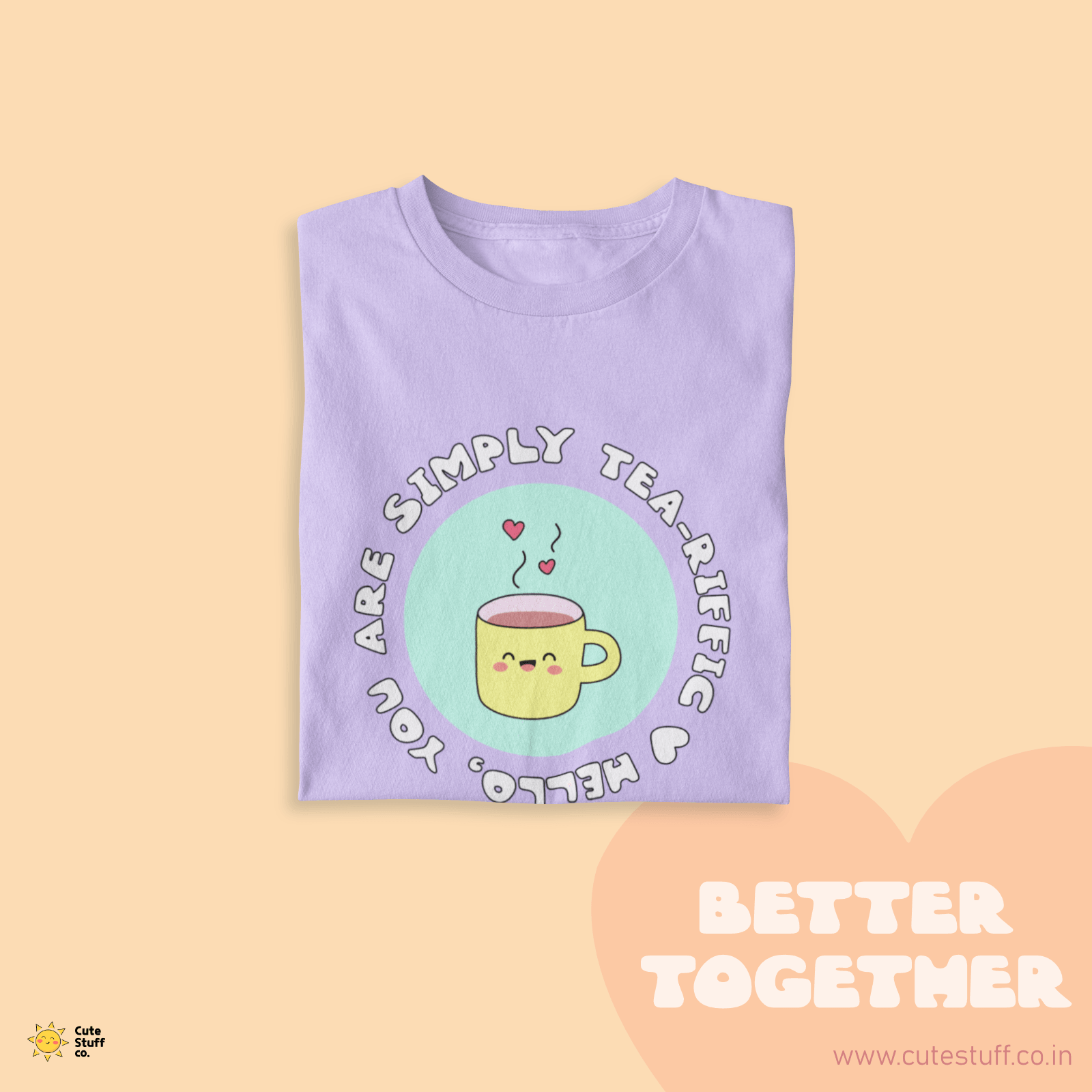 Tea-rrific & Fies-tea You Oversized T-shirts - Better Together