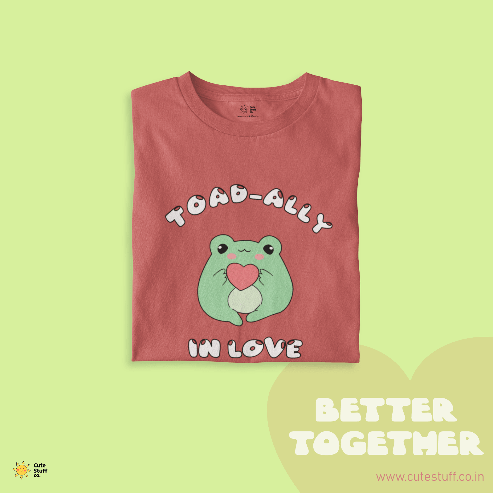 Toadally In Love Oversized T-shirts - Better Together