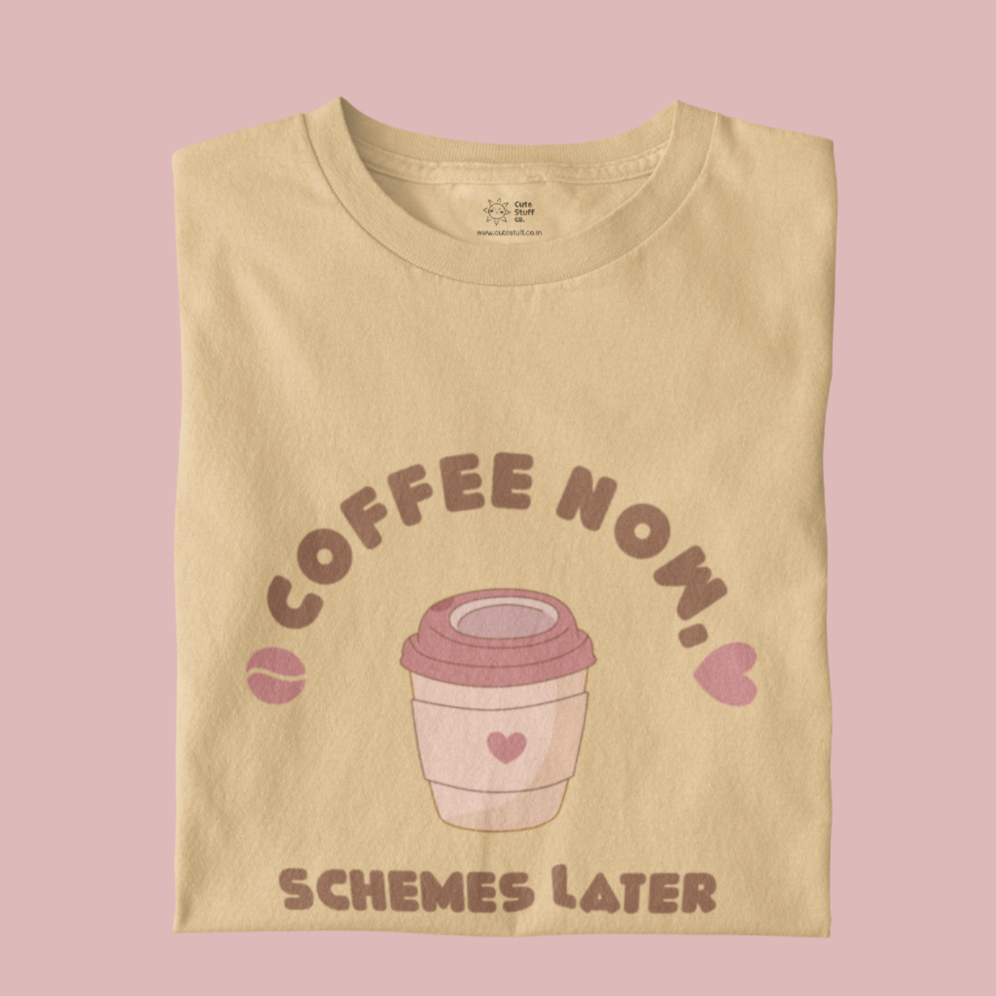 Coffee Now, Schemes Later Regular Fit Tees- Unisex- Fresh