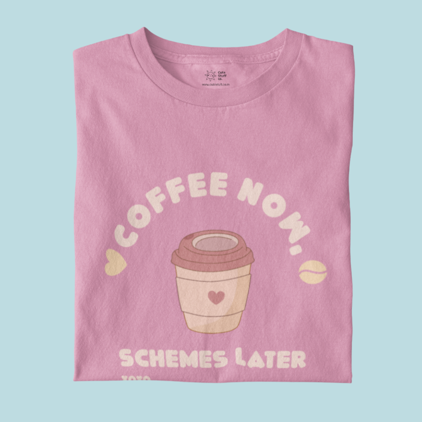 Coffee Now, Schemes Later Regular Fit Tees- Unisex- Fresh