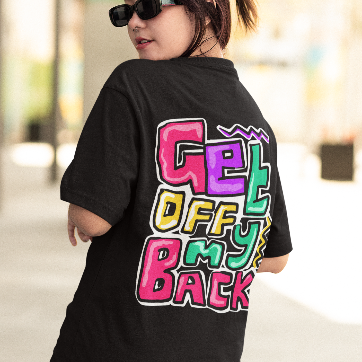 Get Off My Back Oversized T-shirts-- Unisex