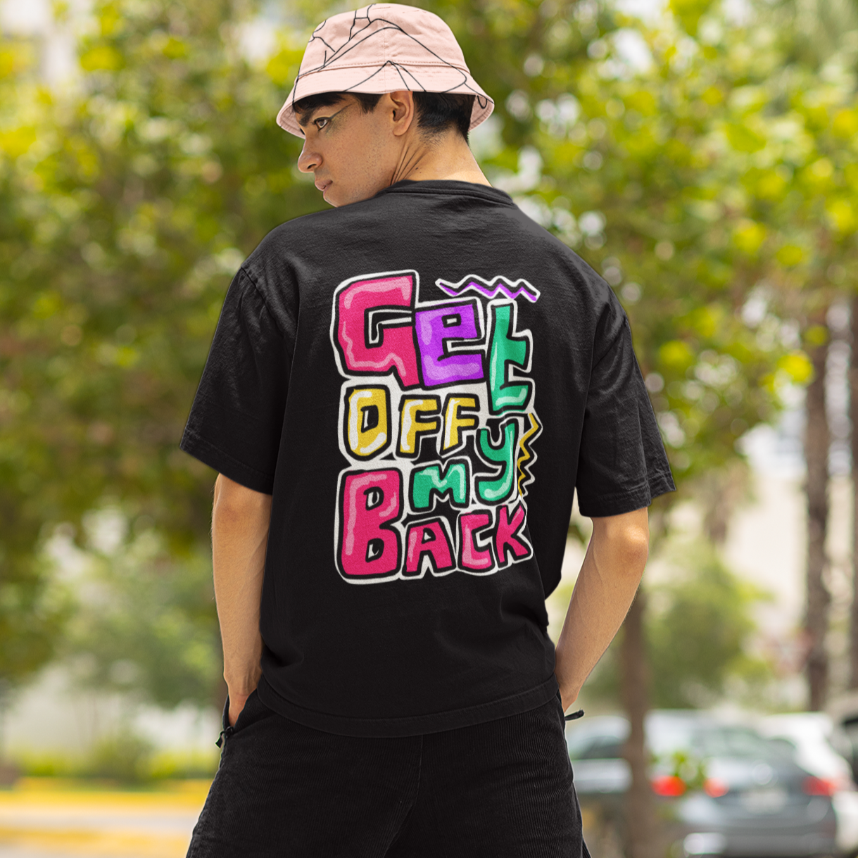 Get Off My Back Oversized T-shirts-- Unisex