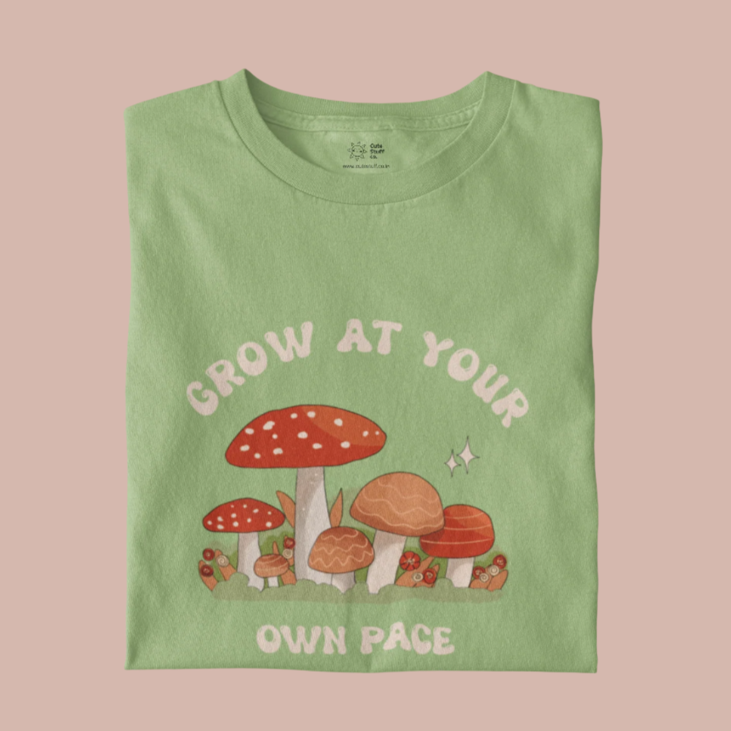 Grow At Your Own Pace Unisex T-shirts