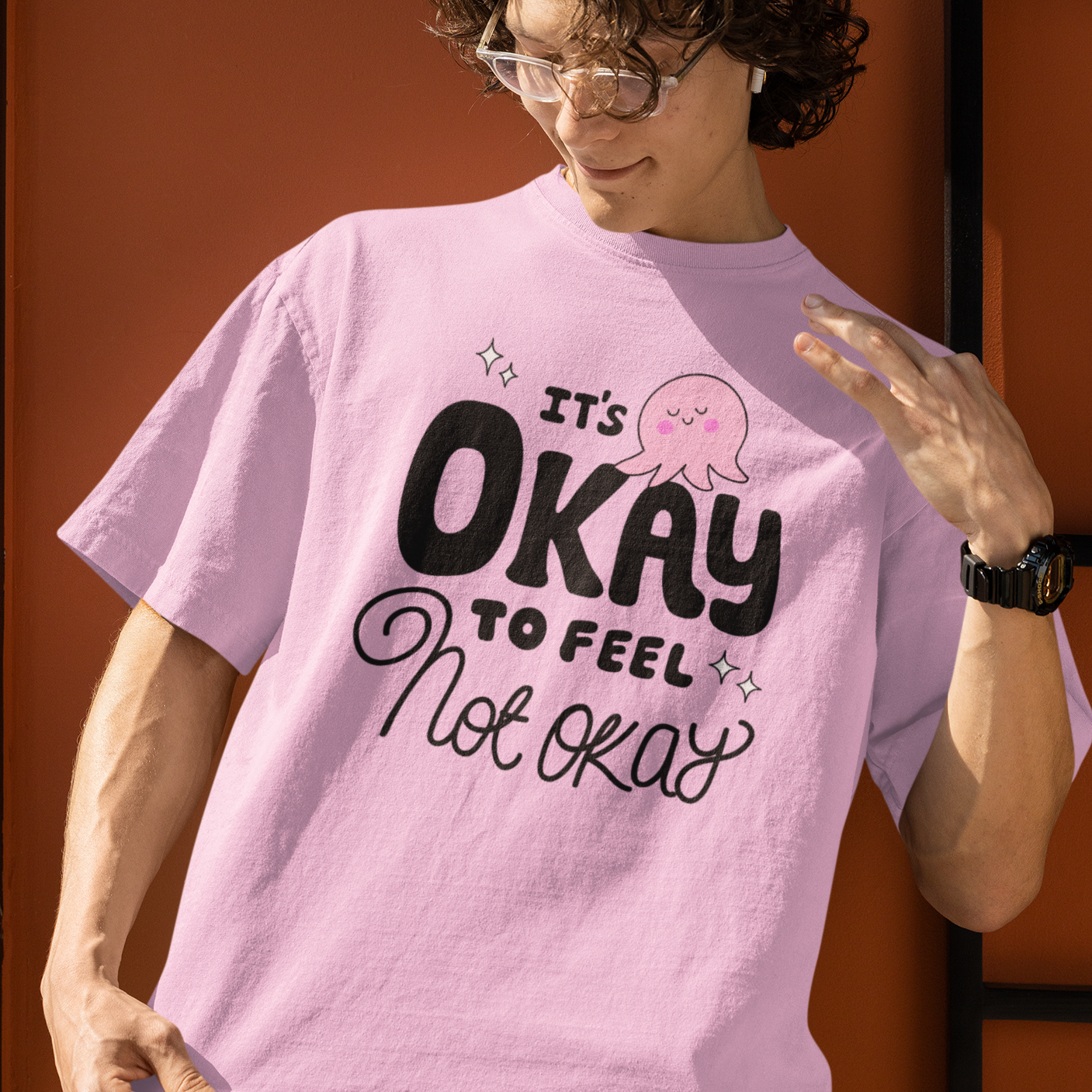 It's Okay To Feel Not Okay Oversized T-shirts-- Unisex
