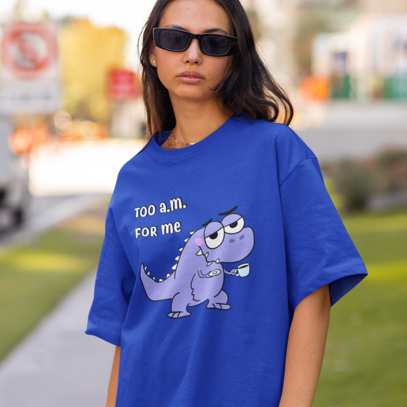 Too AM For Me T-Rex Oversized T-shirts - Unisex