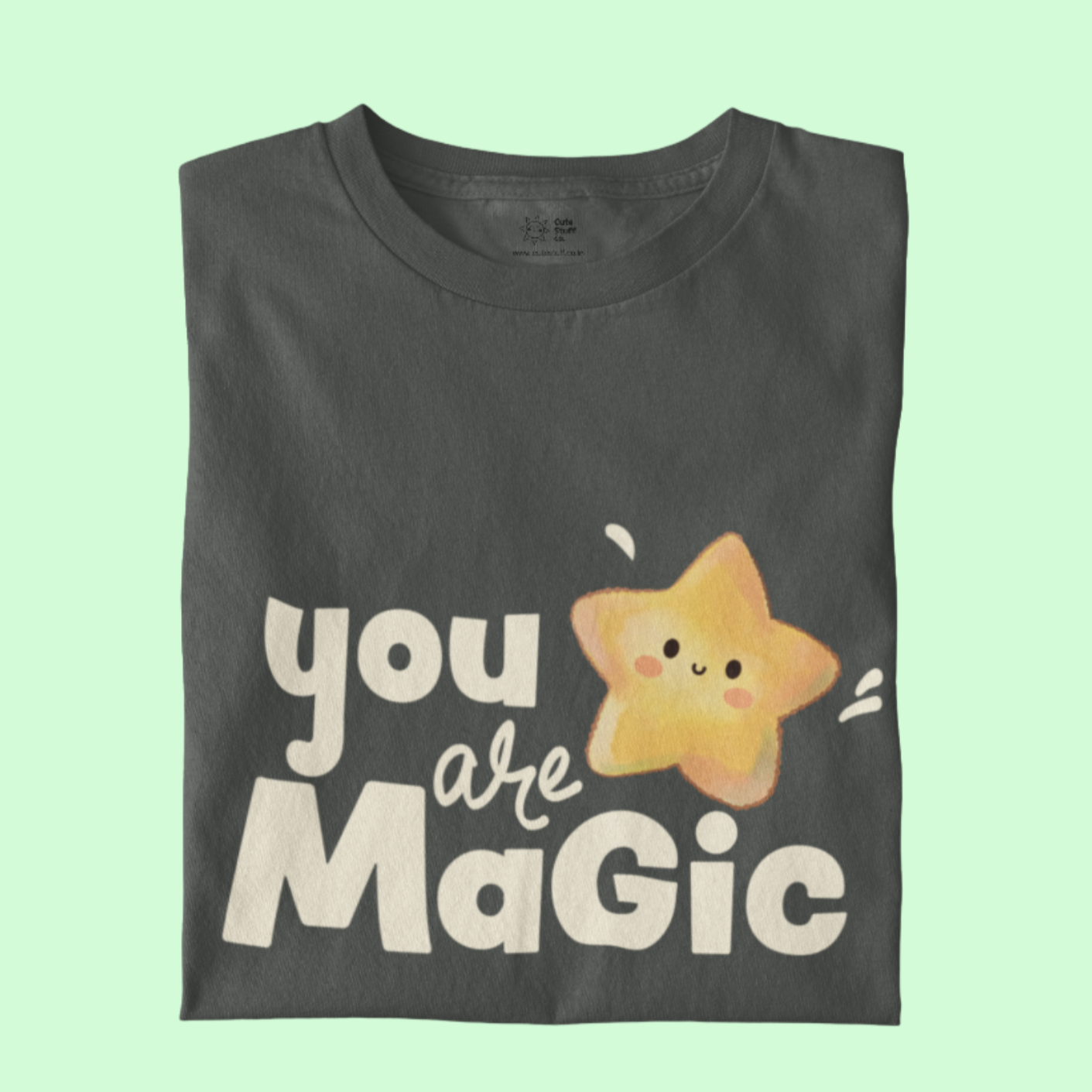 You Are Magic Regular Fit Tees - Unisex