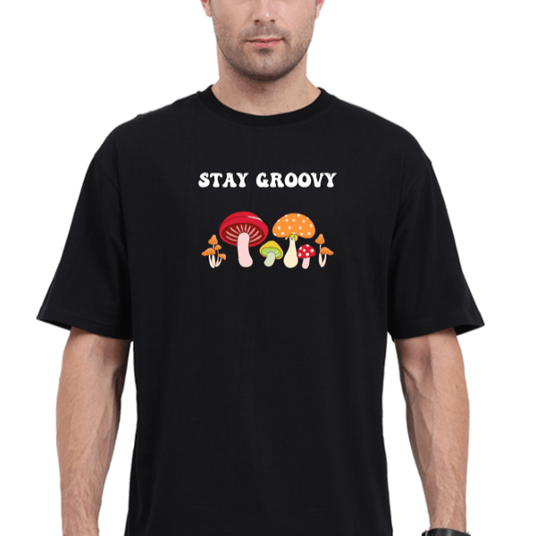Stay Groovy Oversized T-shirt- Unisex - Cute Stuff India