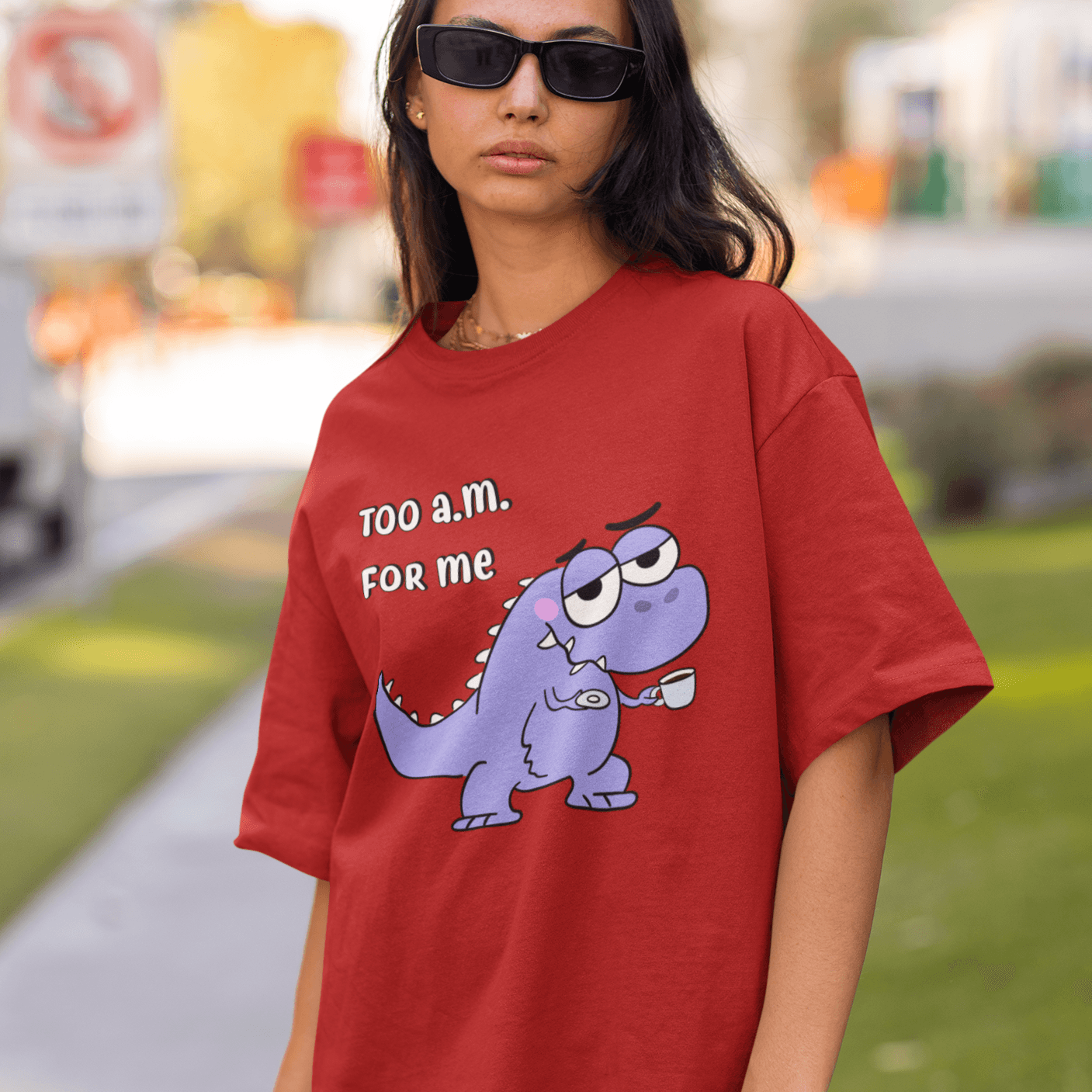 Too A.M. For Me- T-Rex Oversized T-shirts - Unisex - Cute Stuff India