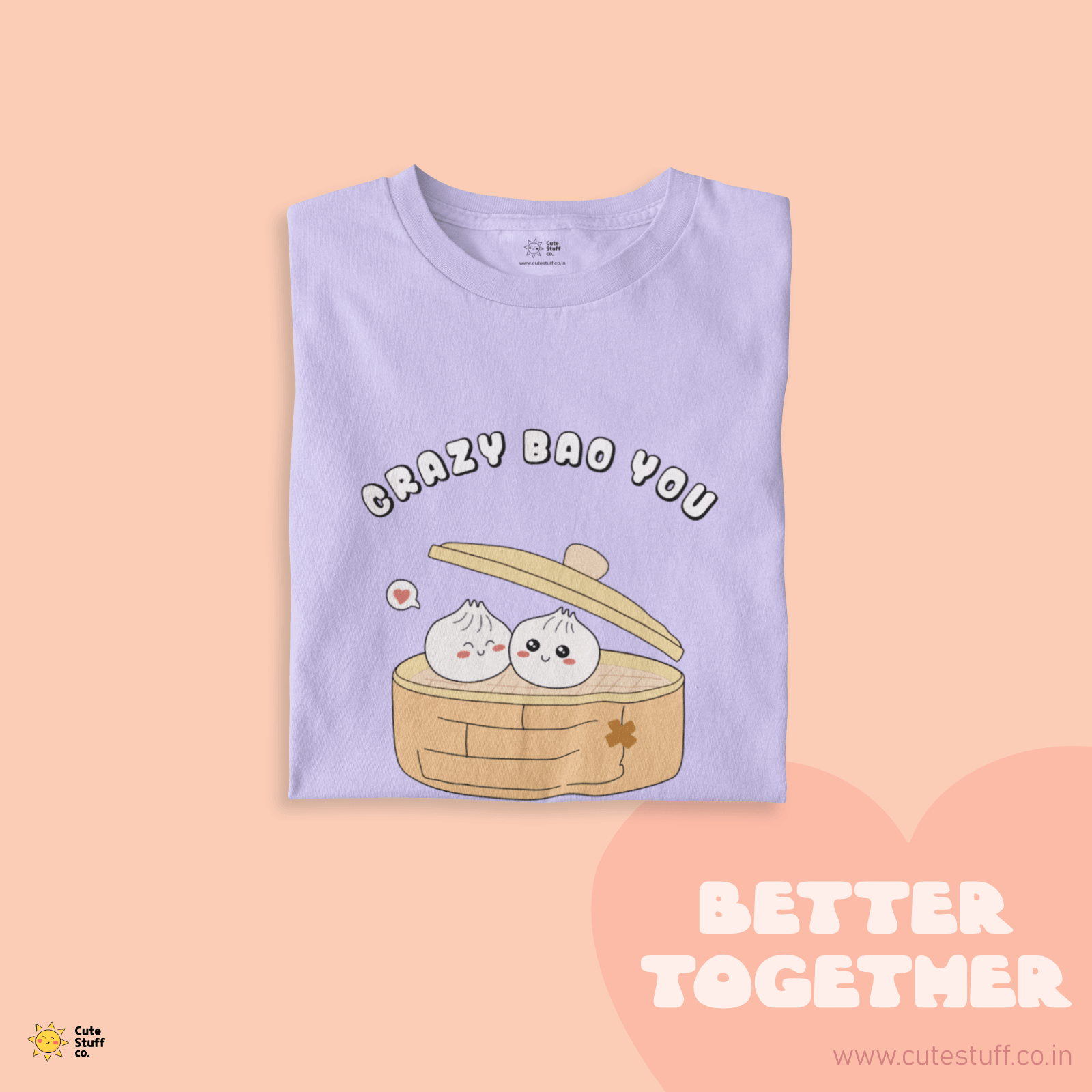 Crazy Bao You Unisex Oversized T-shirts - Better Together - Cute Stuff India